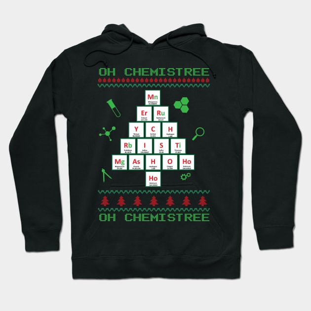 Oh Chemistree Oh Chemistree Funny T Element Shirt Hoodie by HopeandHobby